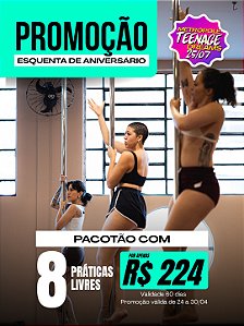 Promoção Esquenta de Aniversário - 8 Práticas Livres