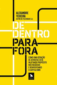 DE DENTRO PARA FORA - Alexandre Teixeira