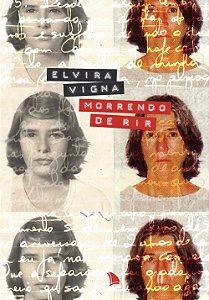 MORRENDO DE RIR - Elvira Vigna
