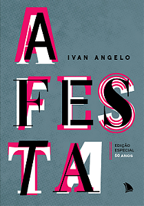 A FESTA - Ivan Angelo