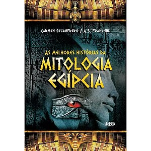 As melhores histórias da mitologia egípcia