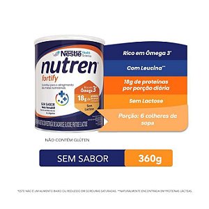 Nutren Fortify Pó Sem Sabor 360g - Nestlé