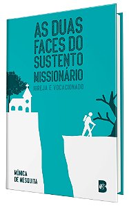 As duas faces do sustento missionário