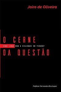 O Cerne da Questão