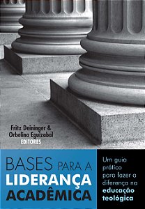 Bases Para A Liderança Acadêmica