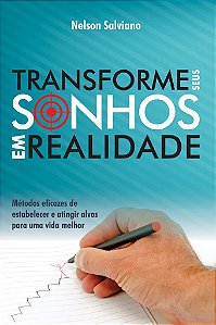 Transforme seus Sonhos Em Realidade