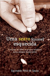 Uma Seara [quase] Esquecida