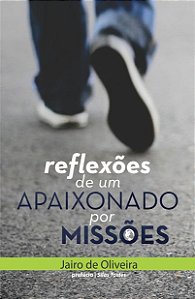 Reflexões de Um Apaixonado Por Missões