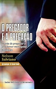 O Pregador e a Pregação