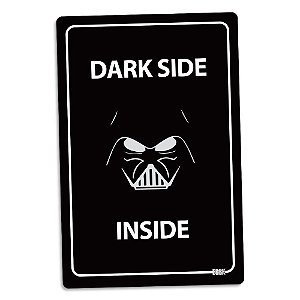 Placa Decorativa - Star Wars "Dark Side Inside" - 16 x 24 cm