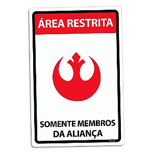 Placa Decorativa - Star Wars "Área Restrita - Somente Membros da Aliança" - 16 x 24 cm