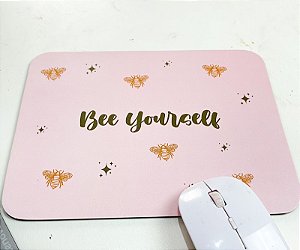 Mouse Pad Bee Yourself