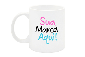 Caneca Personalizada Branca Porcelana 325ml Personalização Já Inclusa! - Valor por Unidade - Mínimo 100 Unidades