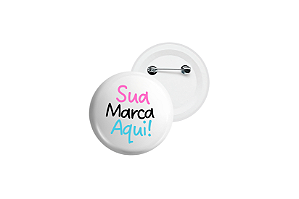 Botton Personalizado 2,5cm Com Alfinete Personalização Já Inclusa!