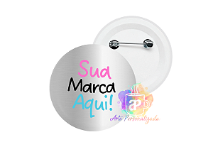 50 Bottons Prateados Personalizados 4,5cm Com Alfinete Personalização Já Inclusa!