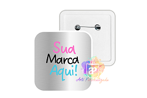100 Bottons Quadrados Prateados Personalizados 5,1cm Com Alfinete Personalização Já Inclusa!