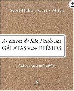 As cartas de São Paulo aos Gálatas e aos Efésios - Cadernos de estudo bíblico (8316)