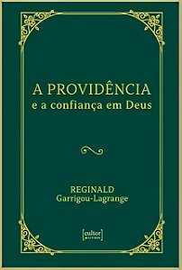 A Providência e a confiança em Deus