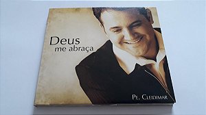 CD Deus me abraça - Pe. Cleidimar