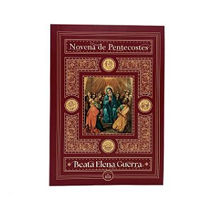 Novena de Pentecostes - Beata Elena Guerra - Instituto Hesed