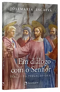 Em Diálogo com o Senhor - Josemaria Escrivá