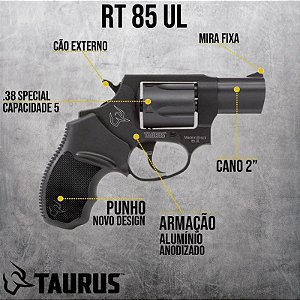 REVOLVER TAURUS RT85UL .38SPL CANO 2" - PRETO FOSCO
