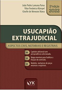 Usucapião Extrajudicial - Aspectos Civis, Notariais e Registrais