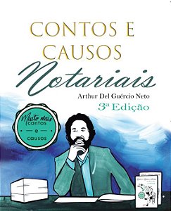 Contos e Causos Notariais 3ª Edição