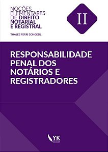 Responsabilidade Penal dos Notários e Registradores