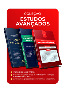 Coleção - Estudos Avançados em Direito Notarial e Registral