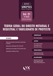Sinopses Notariais e Registrais: Teoria Geral do Direito Notarial e Tabelionato de Protesto - Volume 1 - 4ª Edição - Pré-venda