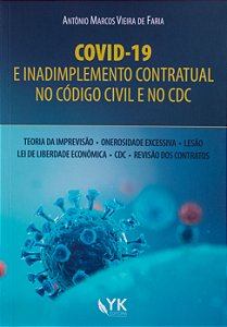 COVID-19 e Inadimplemento Contratual no Código Civil e no CDC