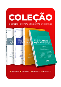 Coleção O Direito Notarial e Registral em Artigos