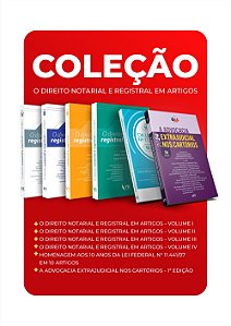 Coleção O Direito Notarial e Registral em Artigos