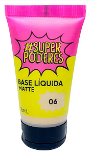 BASE LIQUIDA MATTE 06 / #SUPERPODERES