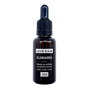BLINDAGEM - DILUIDOR | FIXADOR | PRIMER / LOVE RAIN