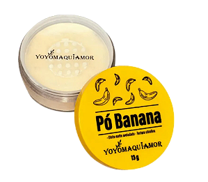 PÓ BANANA - TEXTURA ULTRAFINA / YOYO MAQUIAMOR