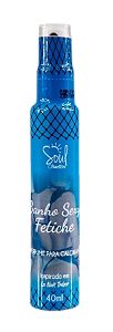 PERFUME PARA CALCINHA- FETICHE/ SOUL COSMETICOS