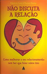 Não discuta a relação