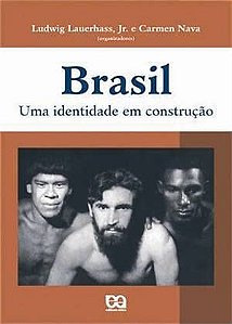 Brasil - Uma identidade em construção