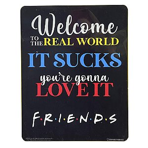 Placa It Sucks - Friends - Metal 30cm