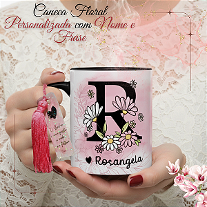 Caneca Floral Com nome e Mensagem personalizada