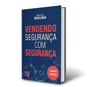 Vendendo Segurança com SEGURANÇA