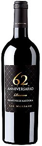 Sessantanni Anniversario 62 Riserva Primitivo di Manduria 2017