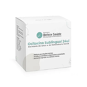Ocitocina Sublingual 24ui : Hormônio do Amor e da Convivência Social