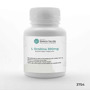 L Ornitina 300mg Construção Muscular