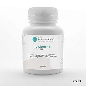 L Citrulina 750mg - Auxilia no Ganho de Massa Muscular - 120 doses