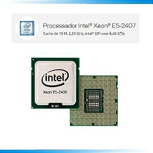 Processador Intel® Xeon® E5-2407 Cache de 10 M, 2,20 GHz, Intel® QPI com 6,40 GT/s