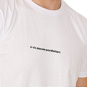 Camiseta Básica Si Vis Pacem Parabellum - Branca