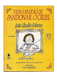 Vida e Paixão de Pandonar, o Cruel - João Ubaldo Ribeiro